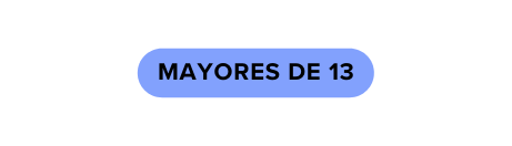 MAYORES DE 13